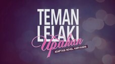 Teman Lelaki Upahan (Episode 19)