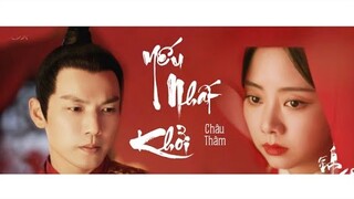 [Vietsub] OST Cẩm Tâm Tựa Ngọc | Muốn Bên Nhau - Châu Thâm | 锦心似玉 | The Sword And The Brocade