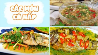 Top Những Món Cá Hấp Ngon Càng Ăn Càng Mê