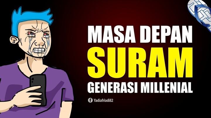 Masa Depan Suram Generasi Milenial