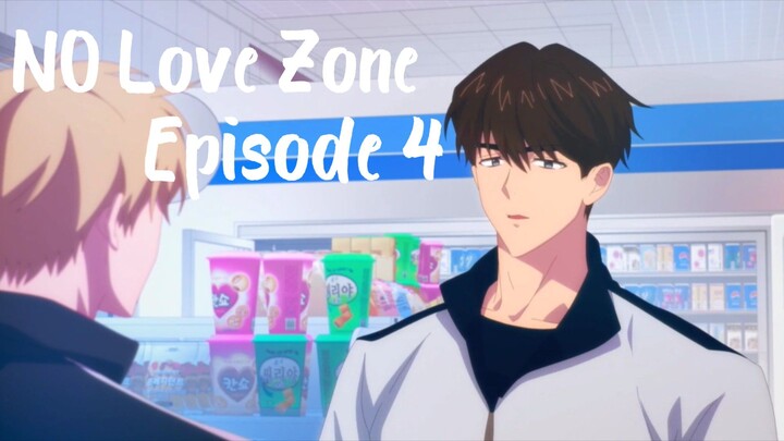 [BL] No Love Zone Eps 4 [ Sub Indo ]