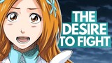 Does a Killing Intent MATTER? - ORIHIME'S Journey From Sidelines to Frontlines | Bleach Discussion