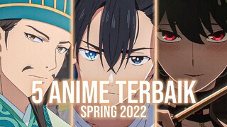 5 Rekomendasi Anime Terbaik di Season Spring 2022!