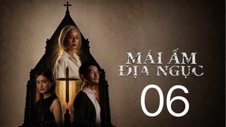 Mái Ấm Địa Ngục (Hell Home) Full HD - Tập 6 (Thuyết Minh)