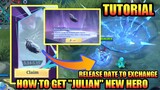 Steps How To Get Free Hero "Julian" Via Exchange Event | MLBB