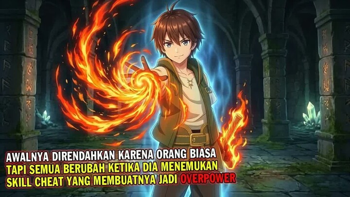 KEHIDUPAN MENYEDIHKANNYA BERUBAH BERKAT SKILL CHEAT YANG MEMBUATNYA JADI OP  -  Alur Cerita Anime