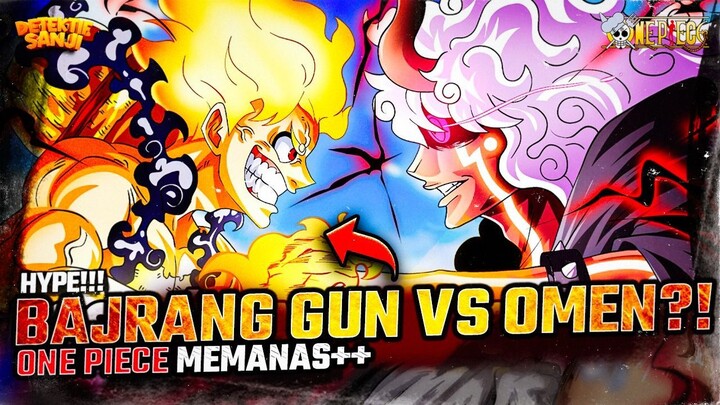 FULL ONE PIECE TERBARU: HAKINYA GILA?! LUFFY LAWAN IMU?! BAJRANG GUN VS API OMEN?! AURA DAHSYAT?!