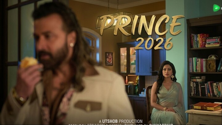 Prince 2026  Bangla movie shakib khan