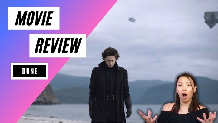 Dune | Movie Review (non-spoiler)