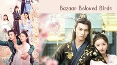 EP.12 BAZAAR BELOVED BIRDS ENG-SUB