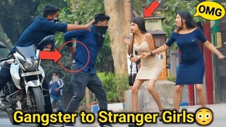 When Gangster Asking Address to Stranger Girls 😳😱