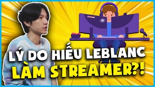CƠ DUYÊN NÀO ĐÃ DẪN EM HIẾU ĐẾN VỚI NGHỀ STREAMER? | HIẾU LEBLANC TALKSHOW.