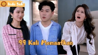 【Indo Sub】Mantan Istri Datang Menyesal, Tapi Aku Sudah Tak Mencintainya Lagi！ #Full #MiniDrama