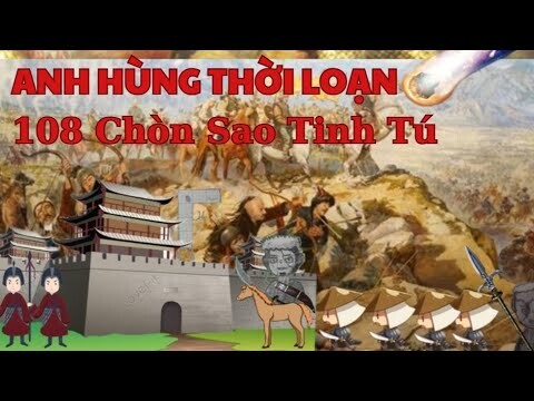 Trailer Tiểu Thuyết:Anh Hùng Thời Loạn:108 Chòm Sao Tinh Tú(GS).