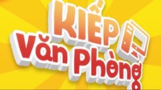 Kiếp Văn Phòng Tập 60