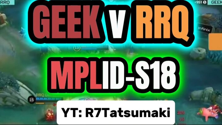 GEEK FAM v RRQ • MPLIDS18
