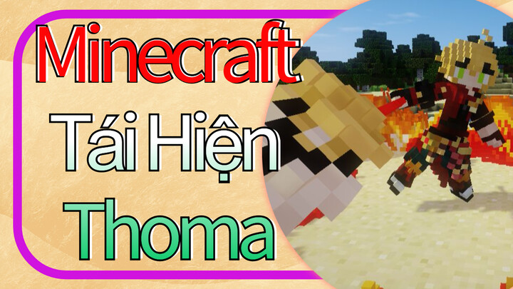 Minecraft Tái Hiện Thoma