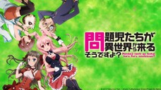 Mondaiji-tachi ga Isekai Kara EP 03 Sub Indonesia (HD)