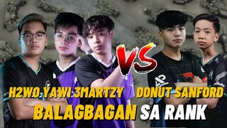 H2WO YAWI 3MARTZY VS DONUT AT SANDFORD BALAGBAGAN SA RANK GAME