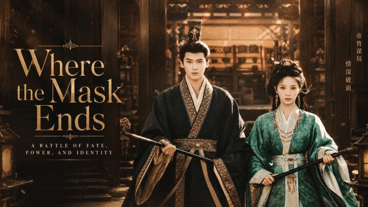 🇨🇳 Batas Akhir Sebuah Topeng (EP - 13 : SUB INDO)