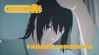 [FANDUB INDONESIA] Aki Sedih - Chainsaw Man