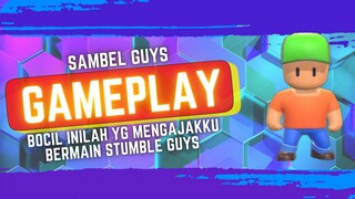 BOCIL INI YANG MENGAJAKKU BERMAIN STUMBLE GUYS HINGGA SEKARANG - STUMBLE GUYS GAMEPLAY