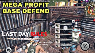 The MEGA PROFIT Base Defend (Last Day Rules: Survival)