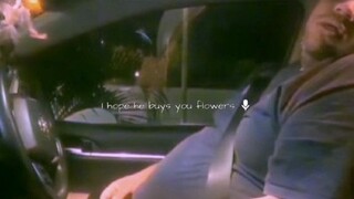 I hope he buys u flowers 🌹