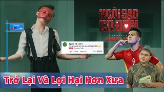 "NGƯỜI NỔI TIẾNG" Nói Gì Khi JACK Chuẩn Bị Ra MV "NGÔI SAO CÔ ĐƠN"?