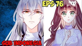 Bukan Urusanmu | Terpaksa Menikahi Kaisar Eps 76 Sub Indo