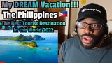 My DREAM Vacation!!! The Philippines | The Best Tourist Destination in the World 2022 | REACTION!!!