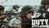 🇰🇷 Duty After School (2023) | Episode 3 | Eng Sub | (방과 후 전쟁활동)