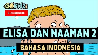 ELISA DAN NAAMAN 2 | Cerita Alkitab