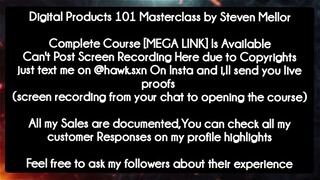 Digital Products 101 Masterclass by Steven Mellor course download course download