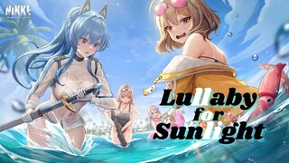 NIKKE OST: Lullaby for Sunlight [1 Hour]