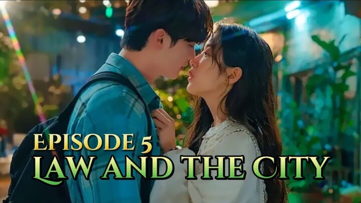 Law and the City Episode 5 - Subtitle Bahasa Indonesia