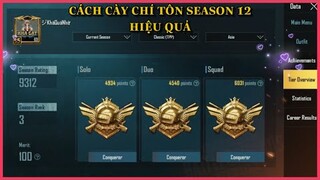 HƯỚNG DẪN CÀY CHÍ TÔN SEASON 12 HIỆU QUẢ VÀ NHANH NHẤT | LÊN CHÍ TÔN LÀ DỄ || PUBG MOBILE