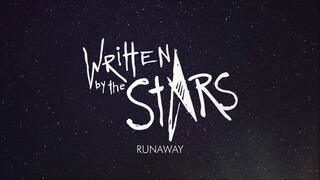 Written By The Stars - Runaway [Official Lyric Video]