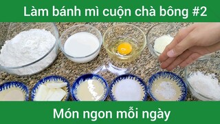 Bánh mì cuộn chà bông p2