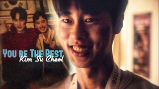 𝐘𝐨𝐮'𝐫𝐞 𝐓𝐡𝐞 𝐁𝐞𝐬𝐭 || Kim Su Cheol [Move To Heaven FMV]