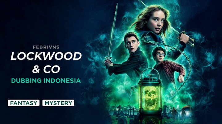 (episode 1) LOCKWOOD & CO. Dubbing Indonesia