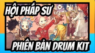Hội pháp sư - Phiên bản Drum kit