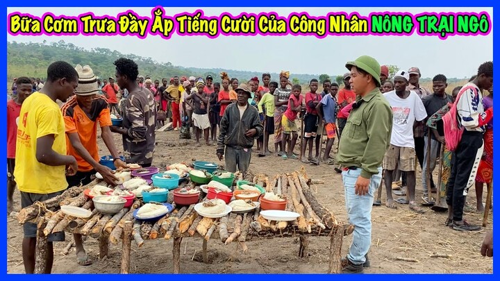 Đông Paulo || Bữa Cơm Trưa Đầy Ắp Tiếng Cười Của Người Dân Tại Nông Trại Ngô