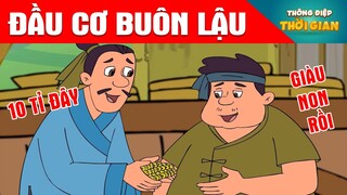 ĐẦU CƠ BUÔN LẬU - Thông Điệp Thời Gian - Phim Hoạt Hình - Truyện Cổ Tích - Khoảnh Khắc Kỳ Diệu