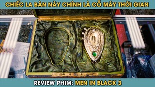 Review Phim ST | Chiếc La Bàn Này Chính Là Cỗ Máy Thời Gian | Đặc Vụ Áo Đen