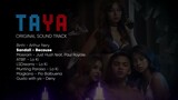 Taya   Arthur Nery, Because, Pio, Deny, Just Hush,   Lo Ki OST from the VivaMax Movie TAYA