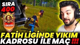 FATİH LİGİ SIRA 400 DE YIKIM EKİBİ İLE EFSANE MAÇ !! PUBG Mobile