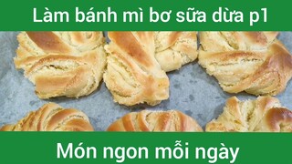 Bánh mì bơ sữa p1