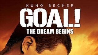 full movie Goal!!!!!!! enjoy