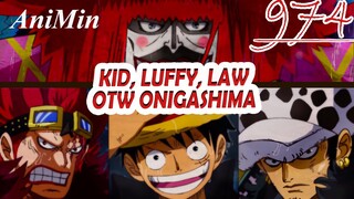 Kanjuro Pengkhianat - Luffy, Law, Kid Beraliansi - Review One Piece Chapter 974